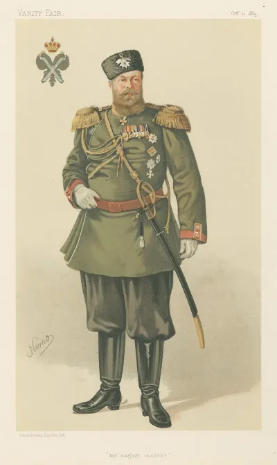 Vanity Fair Royalty My August Master His Imperial Majesty Alexander Iii Emperor And Autocrat Of All The Russias October 11 1884