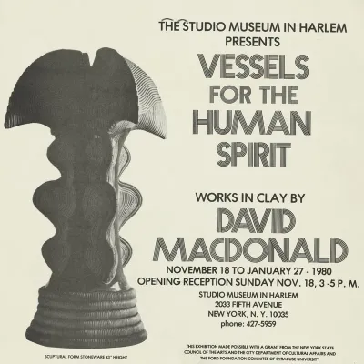 Vessels For The Human Spirit Works In Clay By David Macdonald Exhibition At The Studio Museum In Harlem