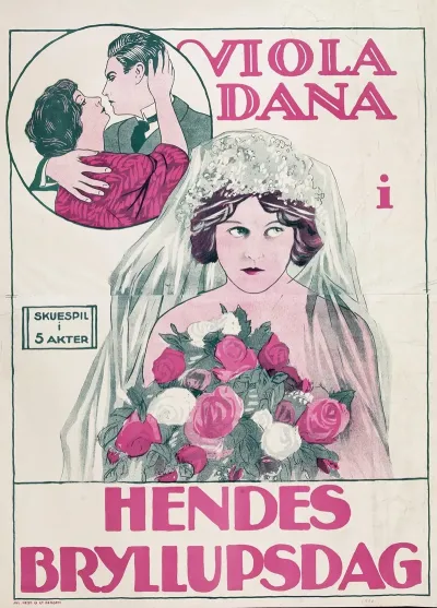 Viola Dana I Hendes Bryllupsdag Skuespil I 5 Akter