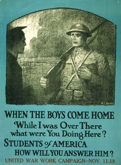 When The Boys Come Home While I Was Over There What Were You Doing Here Students Of America How Will You Answer Him
