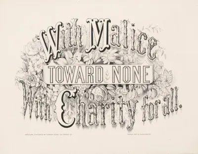 With Malice Toward None With Charity For All
