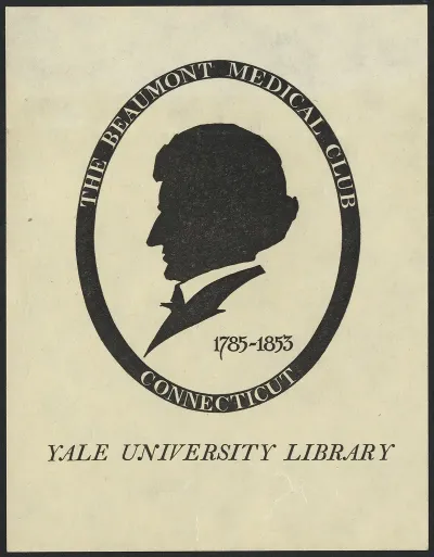 Yale University Library The Beaumont Medical Club