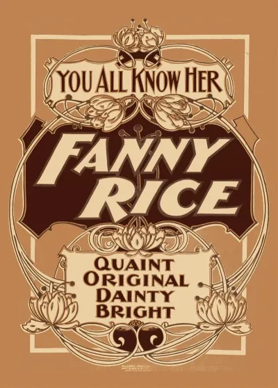 You All Know Her Fanny Rice Quaint Original Dainty Bright