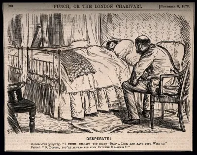 A man very ill in bed, his doctor recommends sending for his wife; the patient sees this as extreme action