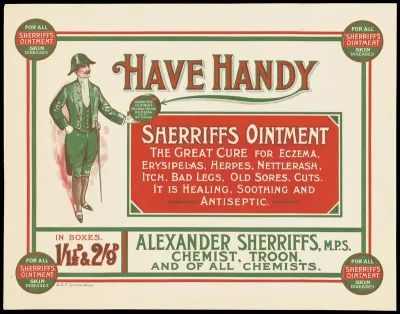 A Scottish sheriff, advertising Sherriffs ointment for skin diseases