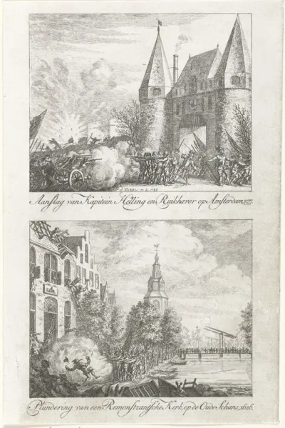 Aanslag onder bevel van kapitein Helling en Ruychaver op Amsterdam, 1577, en plundering van een Remonstrante kerk op de Oude Schans, 1626