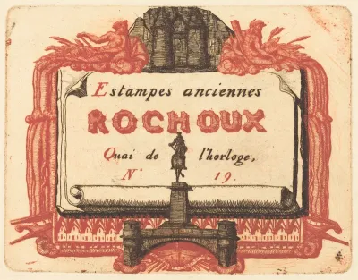 Adresse de Rochoux, Marchand d'estampes (The Address-Card of Rochoux, a Printseller)