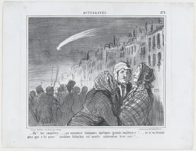 Ah!... les comètes..., ça annonce toujours quelques grands malheurs!..., from Actualités, published in "Le Charivari"