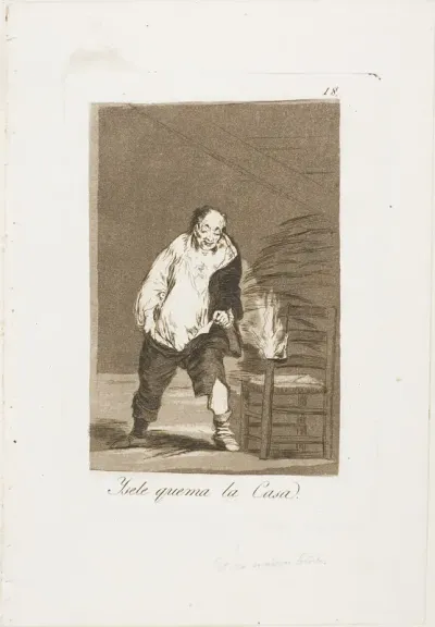And his house is on fire, plate 18 from Los Caprichos