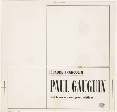 Bandontwerp voor: Claude Francolin, Paul Gauguin. Het leven van een groot schilder, c. 1958