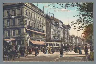 Berlin. Unter den Linden. Ecke Friedrichstrasse