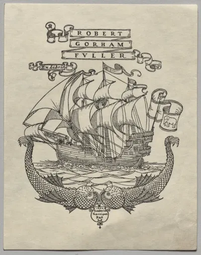 Bookplate:  Robert Gorham Fuller, Ex Libris inscribed