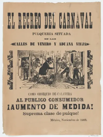 Broadsheet relating to carnival and the sale of high quality Pulque