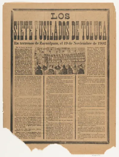 Broadsheet relating to seven men being executed by a firing squad on 19 November 1902 on account of their murder on July 9 of the entire household of Sr Remmett in Toluca