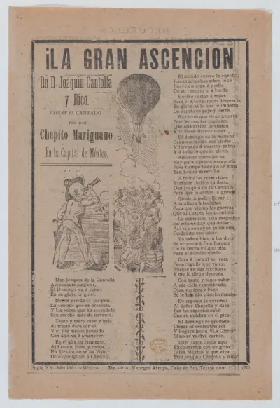 Broadsheet relating to the adventures of Don Joaquin Cantolla y Rico who travels in a hot air balloon, crowd of people watching him ascend