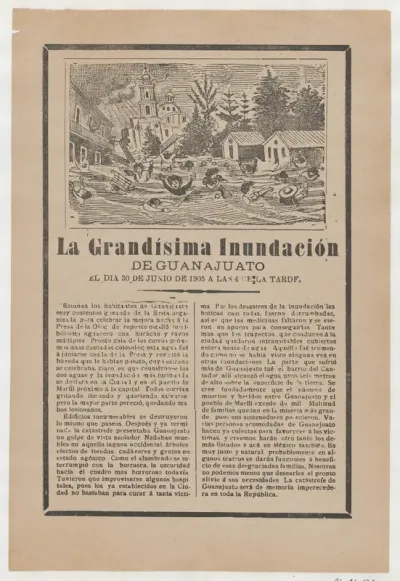 Broadsheet relating to the great flood of Guanajuato on 30 June 1905, a description in the bottom section
