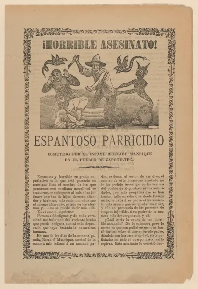 Broadsheet relating to the horrible murder committed by Bernabe Manrique in the town of Zapotiltec