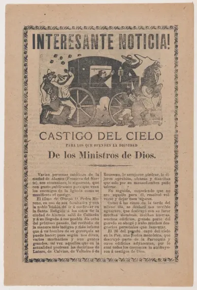 Broadsheet relating to the story of a falling meteor that was interpreted by Catholics as God's punishment to the people of the town of Alamos for their poor reception of Bishop Pedro Moreno