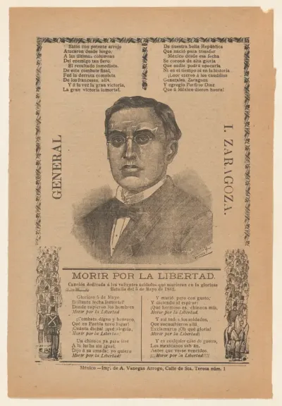 Broadside with a song honoring General Zaragoza and soldiers who died during a battle on May 5, portrait of the general