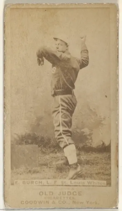 Burch, Left Field, St. Louis Whites, from the Old Judge series (N172) for Old Judge Cigarettes