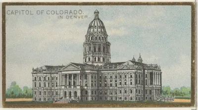 Capitol of Colorado in Denver, from the General Government and State Capitol Buildings series (N14) for Allen & Ginter Cigarettes Brands