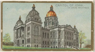 Capitol of Iowa in Des Moines, from the General Government and State Capitol Buildings series (N14) for Allen & Ginter Cigarettes Brands