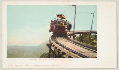 Circular Bridge, Mt. Lowe Railway, California, No. 6112