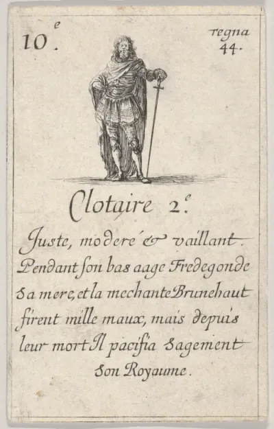Clotaire 2.-e / Juste, moderé..., from "Game of the Kings of France" (Jeu des Rois de France)