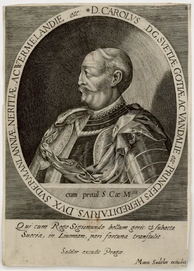 D. Carolus D.G. Suetiae Gotiae ac Vandalie etc. princeps hereditarius [... ] Aegidius Sadeler excudit. Marco Sadeler excudit