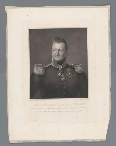 David Hendricus, baron Chassé, Luitenant-Generaal, opperbevelhebber van de Citadel van Antwerpen, en van Zijner Majesteits zeemagt op de Ooster-Schelde