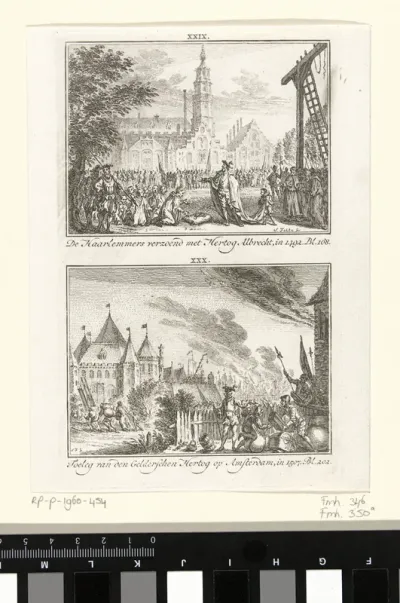 De Haarlemmers verzoenen zich met hertog Albrecht, 1492, en troepen Karel van Gelre buiten Amsterdam, 1507