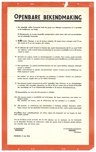 De openbare bekendmaking van de overname van het gezag in Nijmegen en verbodsbepalingen voor de bevolking, door Hauptmann Wentzel en burgemeester Steinweg. 11 mei 1940.