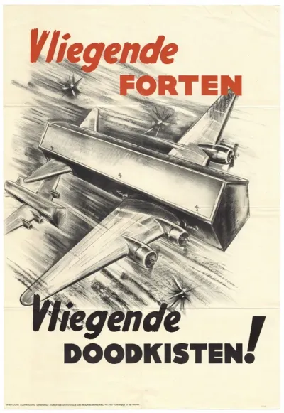 Duitse anti-geallieerde propaganda "Vliegende forten Vliegende doodskisten!".