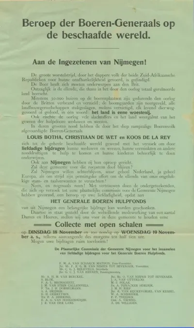 Een oproep aan de ingezetenen van Nijmegen,van het 'de Plaatselijke Commissie der Gemeente Nijmegen voor het inzamelen van liefdadige bijdragen voor het Generale Boeren Hulpfonds', voor een collecte met open schalen op 18 en 19 november 1902. Samenst