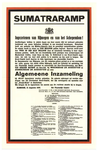 Een oproep voor een Algemeene Inzameling, aan de Ingezetenen van Nijmegen en het Schependom, op woensdag 25 en donderdag 26 augustus 1926 ten behoeve van de getroffenen van de Sumatraramp.