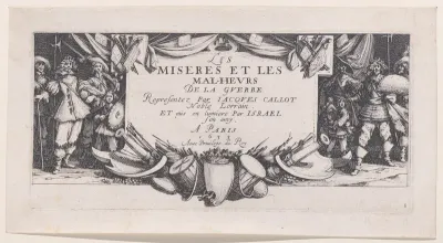 Frontispiece, from Les Misères et les Mal-Heures de la Guerre (The Miseries and Misfortunes of War), plate 1