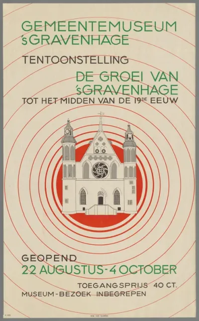 Gemeentemuseum 's Gravenhage Tentoonstelling De grote groei van 's Gravenhage tot het midden van de 19e eeuw. Geopend 22 augustus - 4 october.