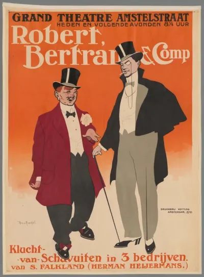 Grand Theatre Amstelstraat. Robert, Bertram & Comp. Klucht van Schavuiten in 3 bedrijven van S. Falkland (Herman Heijermans.)
