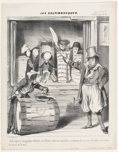 Here you see the great celebrities of literary, musical, and artistic France; they are thirty-six feet tall measured below sea level (Vous voyez ici les grandez célébrités), from Les Saltimbanques, published in La Caricature, April 28, 1839