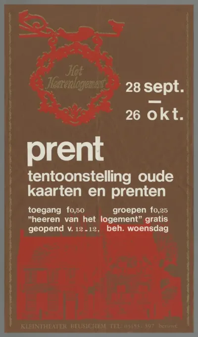 Het Heerenlogement Tentoonstelling oude kaarten en prenten 28 sept. - 26 okt. "Heeren van het Logement"gratis. Klein theater Beuschem.