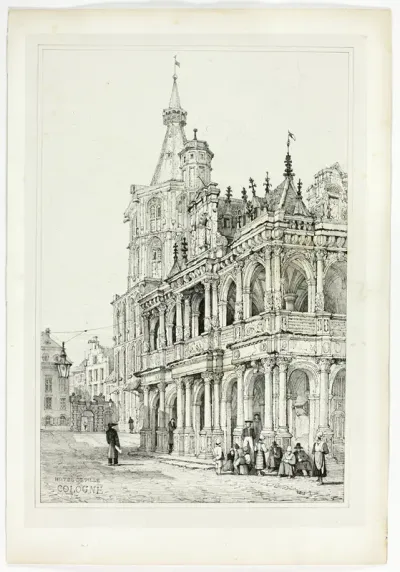 Hotel de Ville, Cologne, from Facsimiles of Sketches made in Flanders and Germany