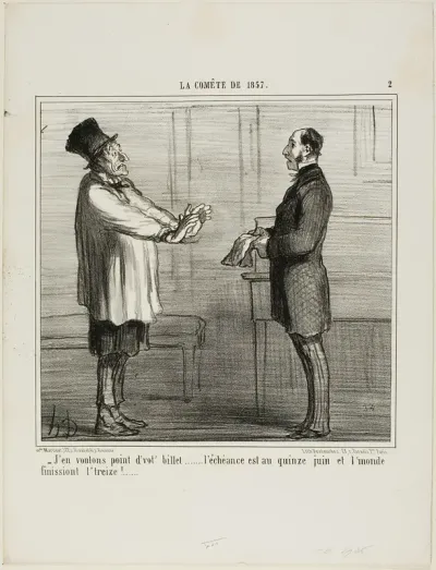 “- I don't want your credits... the expiration date is on the 15th of June and the world is supposed to end on the 13th,” plate 2 from La Cométe De 1857