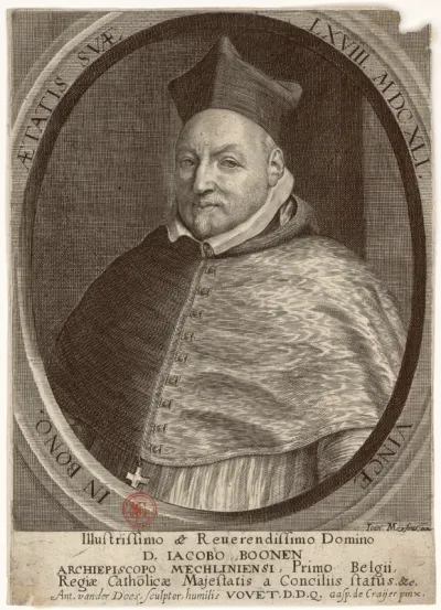 Illustrissimo & Reverendissimo Domino D. Iacobo Boonen Archiepiscopo Mechliniensi Primo Belgii Regiae Catholicae Majestatis a consiliis status etc. Aetatis suae LXVIII. MDCXLI. Ant. vander Does sculptor humilis. Casp. de Craijer pinx.