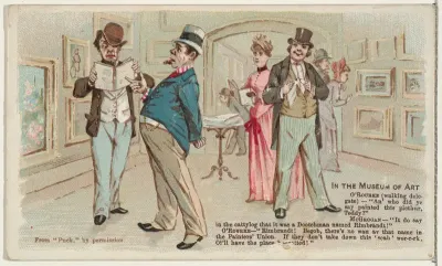 In the Museum of Art, from the Snapshots from "Puck" series (N128) issued by Duke Sons & Co. to promote Honest Long Cut Tobacco