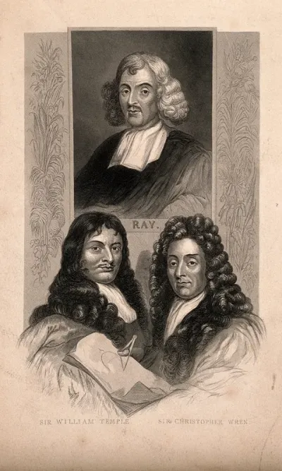 John Ray, Sir William Temple, and Sir Christopher Wren