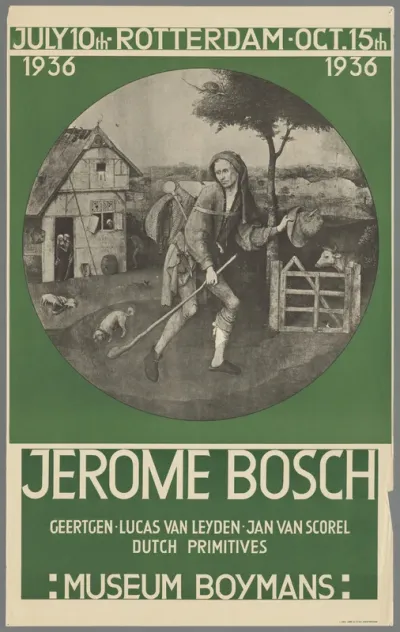 July 10th - Oct. 15th. 1936. Rotterdam. Jerome Bosch. Geertgen - Lucas van Leyden - Jan van Scorel. Dutch primitives. Museum Boymans