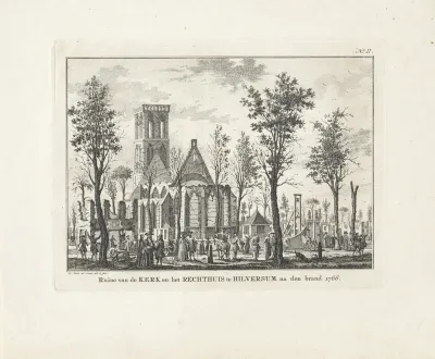 Kerk en Rechthuis te Hilversum na de brand van 1766