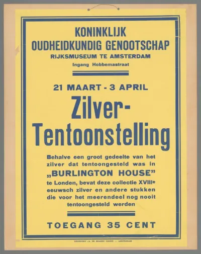 Koninklijk Oudheidkundig Genootschap. Rijksmuseum Amsterdam. 21 maart-3 april Zilver-tentoonstelling