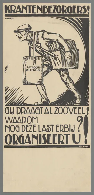 Krantenbezorgers! Gij draagt al zooveel! Waarom nog deze last erbij? Organiseert U!