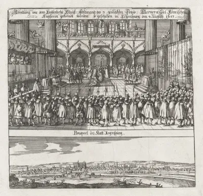 Krönung von Eleonora von Gonzaga, Gemahlin Kaiser Ferdinands III., zur Römisch-Deutschen Kaiserin ; Ansicht von Regensburg (Coronation of Eleonora von Gonzaga, wife of Emperor Ferdinand II, as Empress, with a View of Regensburg)